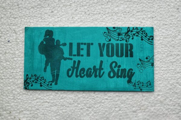 Let your Heart Sing